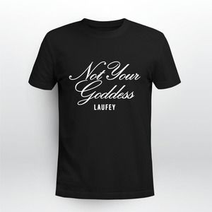 Not Your Goddess Laufey Shirt Graphics Unisex Tee